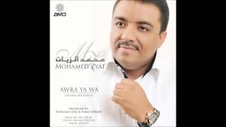 MOHAMED ZYAT  AWRA YA WA Original Mix Edition NEW 2013 [upl. by Selle]