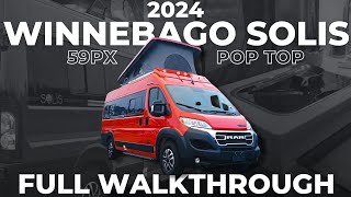 2024 Winnebago Solis 59PX Class B RV with Pop Top Sleeper Roof FULL WALKTHROUGH [upl. by Androw835]