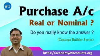 Purchase Account  Real Ac vs Nominal Ac Concept Builder Series [upl. by Akeim]