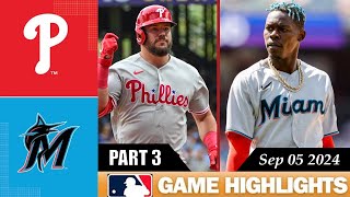 Miami Marlins Vs Philadelphia Phillies PART 3 GAME HIGHLIGHTS Sep 05 2024  MLB Highlights 2024 [upl. by Romeon687]