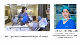 Dr Somya Khuller on Pre Operative Assesment for High Risk Patient  Sakra World Hospital [upl. by Sokcin644]