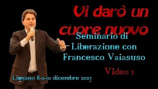 VIDEO 1 di Ezechiele 3626 Ritiro di preghiera con Francesco Vaiasuso  8910 dicembre 2023 [upl. by Aciretehs]