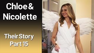 CHLOE amp NICOLETTE – Their story Part 15 [upl. by Dewhirst524]