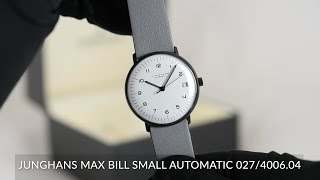 Junghans Max Bill Small Automatic 027400604 [upl. by Phippen377]