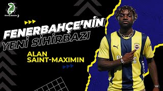 Allan Saint Maximin Fenerbahçe’de  Ligi Hızlandıracak Bir Oyuncu  Kimmiş Bakalım 5 [upl. by Tija]