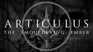 Articulus  The Smouldering Ember Official Lyric Video [upl. by Moody166]