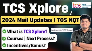 🔥TCS Xplore 2024 Mail Update  Breaking News  What is TCS Xplore  Next Process After Offer Letter [upl. by Clippard]