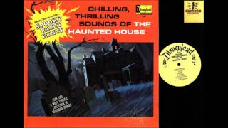 Disney Haunted House Sound Effects Record 1964 [upl. by Gardel]