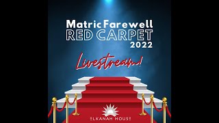 Elkanah House  Matric Farewell  Red Carpet 2022 [upl. by Udell603]