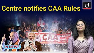 Centre implements the Citizenship Amendment Act 2019 । In News । Drishti IAS English [upl. by Huoh399]