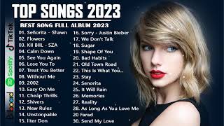 Top Hits 2023 🍒 New Popular Songs 2023 🍒 Best English Songs  Best Pop Music Playlist  on Spotify [upl. by Leaj]