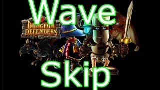 Dungeon Defenders PS3 Wave Skip Tutorial [upl. by Eisenberg]