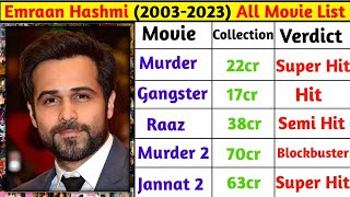 Emraan Hashmi 20032023 All Movies Name List  Emraan hashmi all movie box office collection [upl. by Rheinlander]