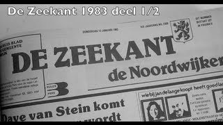 Noordwijk De Zeekant 1983 deel 1 van 2 [upl. by Lauder65]