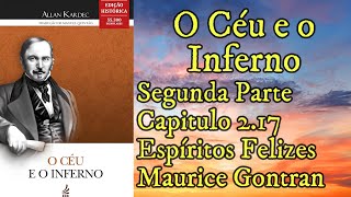 Maurice Gontran  Espíritos Felizes  Segunda Parte  Capítulo 217  O céu e o inferno  Audiobook [upl. by Anyak800]