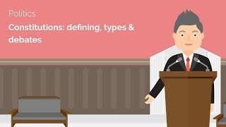 Constitutions Definition Types amp Debates  Alevel Politics Revision Video  Study Rocket [upl. by Kinsley]