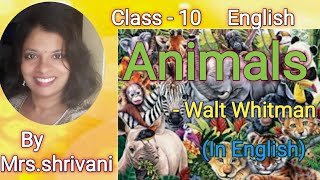 AnimalsPoemWaltWhitmanclass10English Animals Poem  class 10  English [upl. by Omolhs]