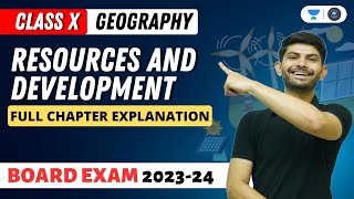 Geography  Resources and Development  Full Chapter Explanation  Digraj Singh Rajput  CBSE 2024 [upl. by Clawson]