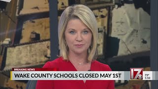 Wake County Schools to close May 1 for Educators Day of Action march and rally [upl. by Ramberg]