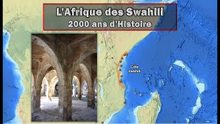 LAfrique des Swahili  2000 ans dhistoire [upl. by Alleacim]