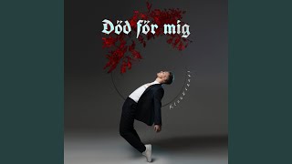 Död för mig [upl. by Merfe121]