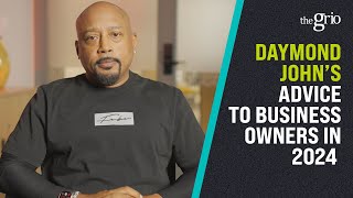 Daymond Johns Advice to Entrepreneurs in 2024 [upl. by Peony533]