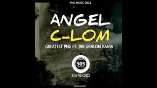 AngleCLom  2024  Greatest PNGx JnrUralomKania ProdBy505Records PNGLATESTMUSIC [upl. by Bonacci]