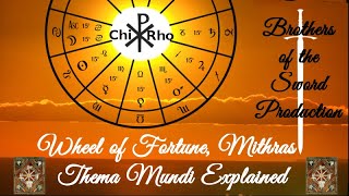 ChiRho Wheel of Fortune Mithras amp Thema Mundi Explained [upl. by Dnalyar]