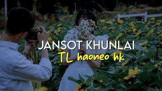 jansot khunlai Chung gol  Tl haoneo haokip [upl. by Haag44]