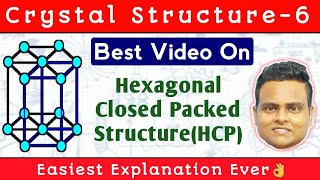 Hexagonal Closed Packed Structure  hcp Structure in hindi  Crystal Structure6 [upl. by Remat]