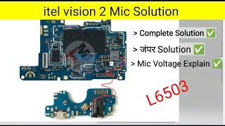 Itel Vision 2  L6503 mic ways  mic working solution itel mic ways vision2 [upl. by Lema]