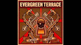 Evergreen Terrace  The Letdown [upl. by Gayler]