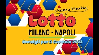 LOTTO Gratis Ruote Gemelle Milano Napoli consigli per 8 gennaio 2024  Vincita del 5 gennaio [upl. by Sikorski]