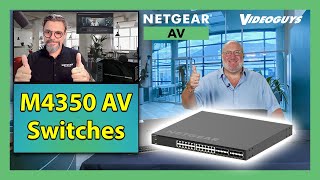 NETGEAR M4350 AV Switches  Revolutionizing Pro AV Networking [upl. by Naliorf]