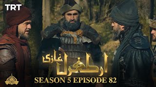 Ertugrul Ghazi Urdu  Episode 82  Season 5 [upl. by Artemis]