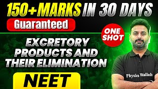 150 Marks Guaranteed EXCRETORY PRODUCTS AND THEIR ELIMINATION  Quick Revision 1 Shot  Zoology [upl. by Hirza]