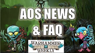 Age of Sigmar News amp FAQs  Warhammer Weekly 04032024 [upl. by Neirod]