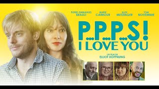 PPPS  I LOVE YOU Bande Annonce 2022 [upl. by Harbour641]