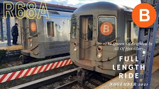 Full Length Ride R68A B train Brighton Beach  Bedford Park Boulevard [upl. by Wenn906]