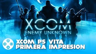 XCOM Enemy Unknown PS Vita  Primera impresion [upl. by Aldon]