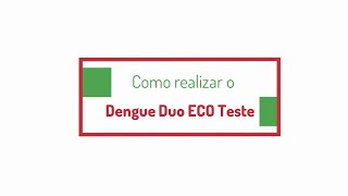 Procedimento Dengue DUO ECO Teste [upl. by Goodard135]