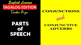 CONJUNCTONS vs CONJUNCTIVE ADVERBS  Tagalog Edition [upl. by Drarej5]