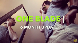 One Blade  my 6 month update [upl. by Ingeberg]