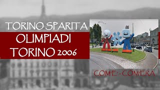 Torino sparita comècomera  speciale Olimpiadi Torino 2006 [upl. by Saenihp355]