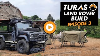 TURAS 4WD Touring Vehicle Build Episode 3 [upl. by Yttocs]