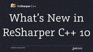 Whats New in ReSharper C 10 [upl. by Aieki807]