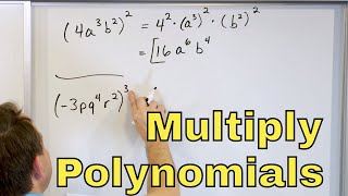 14  Multiply a Polynomial by a Monomial Part 1 Multiplying Polynomials Examples [upl. by Yatnahs]