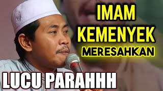 Ceramah Paling Kocak IMAM KEMENYEK MERESAHKAN 🤣🤣  Kh Anwar Zahid Lucu Parah [upl. by Fernanda]