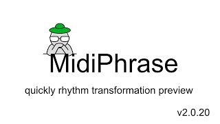 midiphrase v2020 quickly rhythm transformation [upl. by Shelly200]