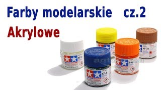 Farby modelarskie cz2  Farby akrylowe [upl. by Ellek]